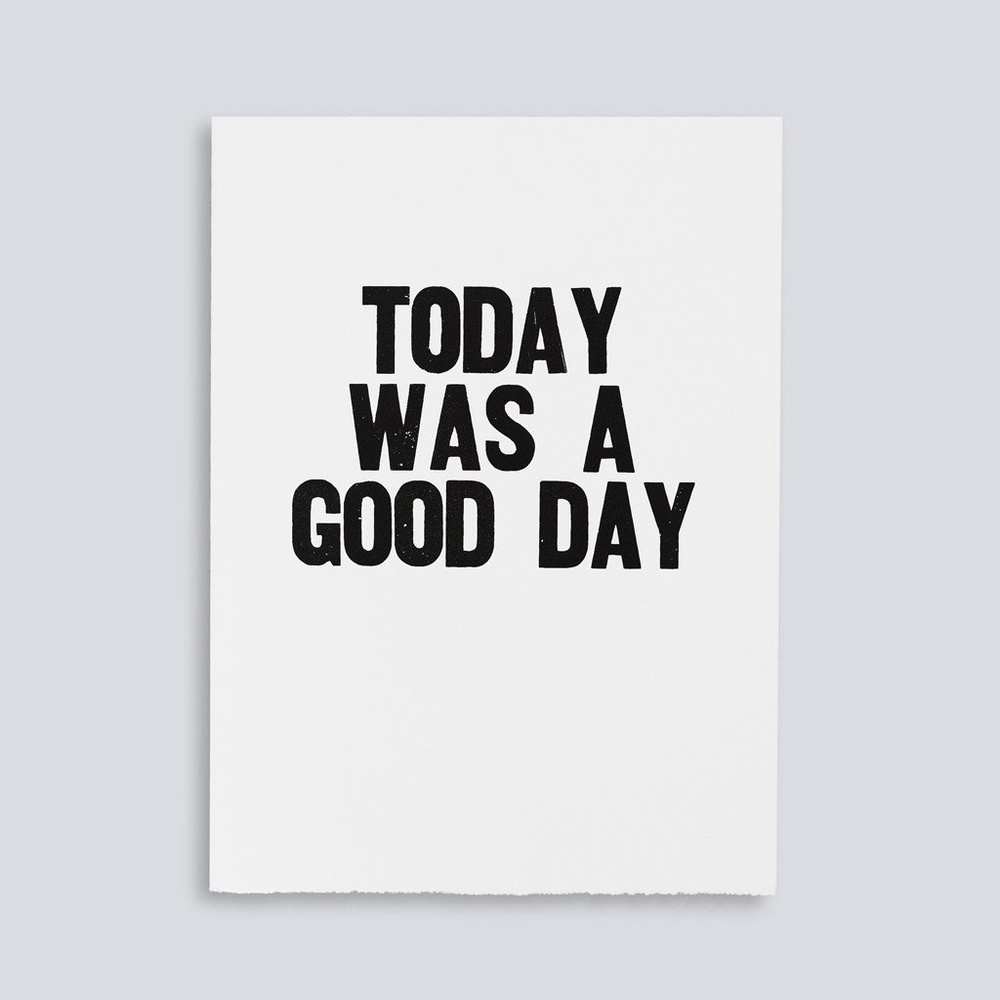 Paper Jam Press Today Was A Good Day Framed Print